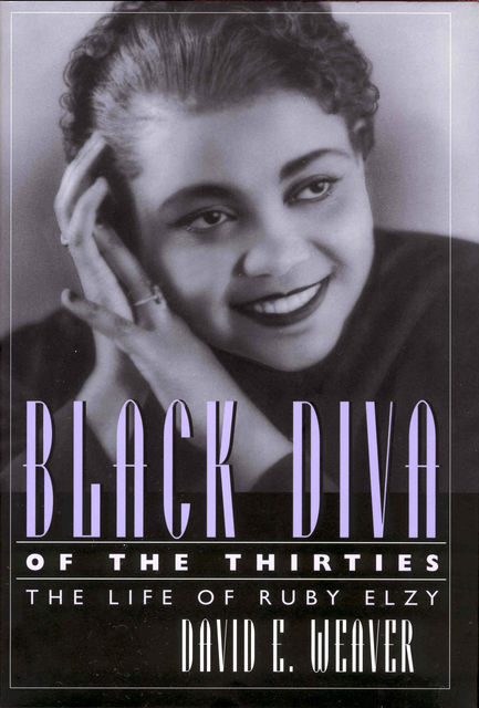 Black Diva of the Thirties, David Weaver
