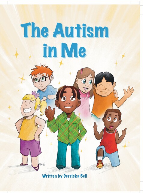 The Autism in Me, Derricka Bell