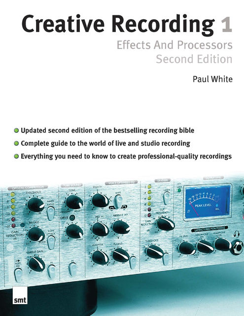 Creative Recording Part One: Effects And Processors, Paul White