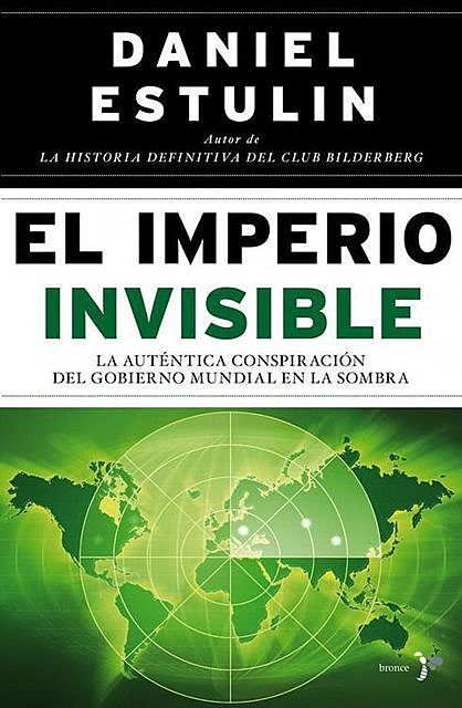 El Imperio Invisible, Daniel Estulin