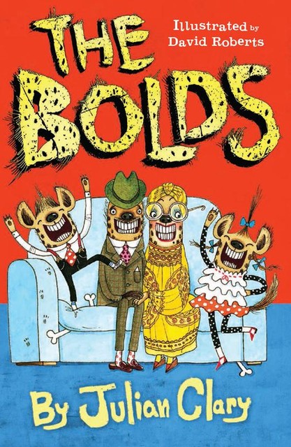 The Bolds, David Roberts, Julian Clary