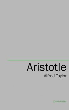 Aristotle, A.E. Taylor