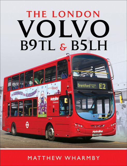 The London Volvo B9TL & B5LH, Matthew Wharmby