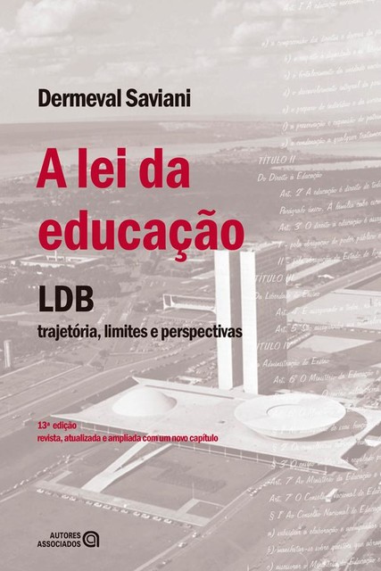 A lei da educação, Dermeval Saviani