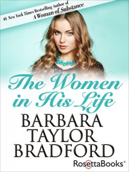 The Women in His Life, Barbara Taylor Bradford