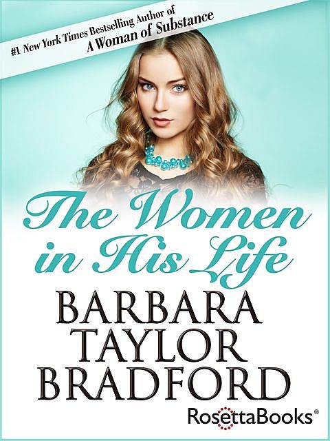 The Women in His Life, Barbara Taylor Bradford