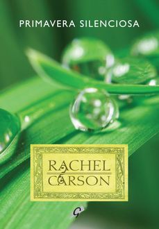 Primavera Silenciosa, Rachel Carson