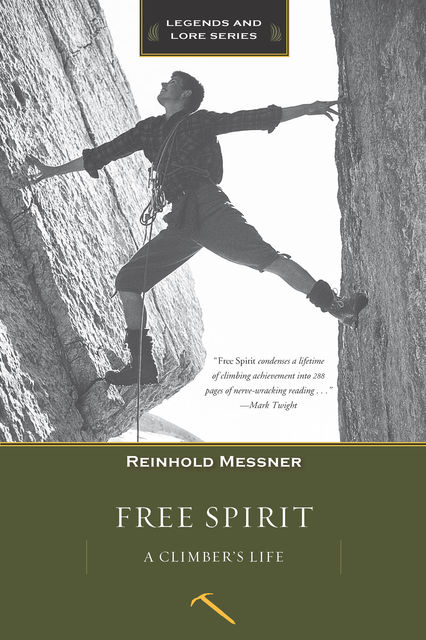 Free Spirit, Reinhold Messner