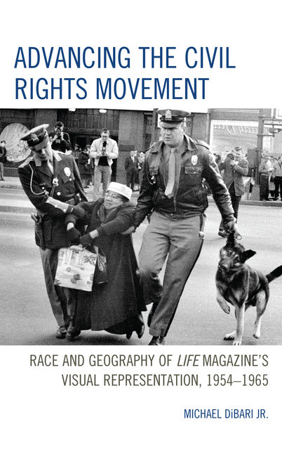 Advancing the Civil Rights Movement, Michael DiBari Jr.