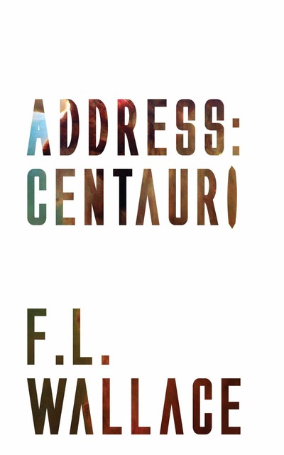 Address: Centauri, F.L.Wallace