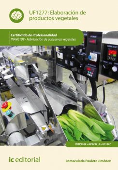 Elaboración de productos vegetales. INAV0109, Inmaculada Paulete Jiménez
