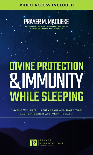 Divine Protection and Immunity while Sleeping, Prayer M. Madueke