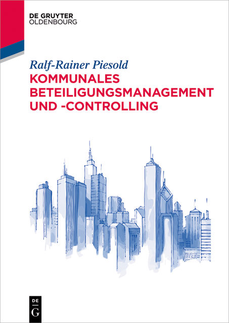 Kommunales Beteiligungsmanagement und -controlling, Ralf-Rainer Piesold