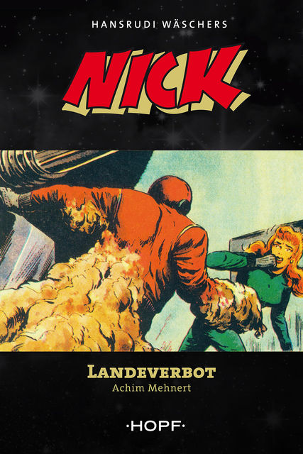 Nick 9: Landeverbot, Achim Mehnert