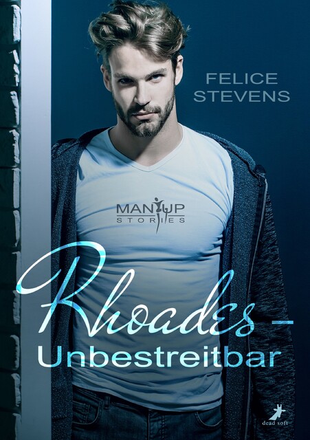 Rhoades – Unbestreitbar, Felice Stevens