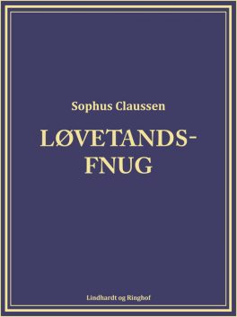 Løvetandsfnug, Sophus Claussen