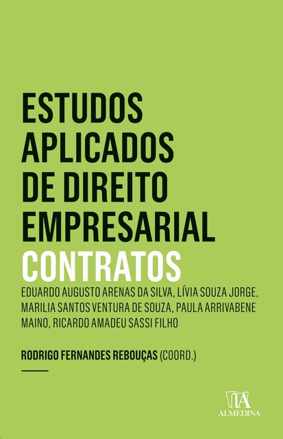 Estudos Aplicados de Direito Empresarial – Contratos, Rodrigo Fernandes Rebouças