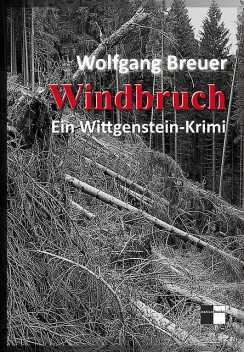 Windbruch, Wolfgang Breuer