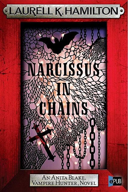 Narcissus in Chains, Laurell Hamilton