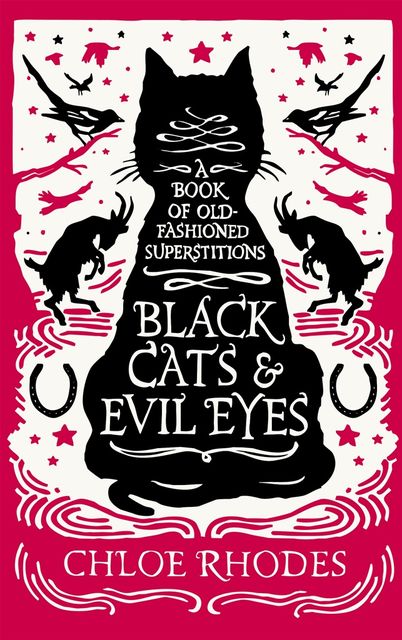 Black Cats and Evil Eyes, Chloe Rhodes