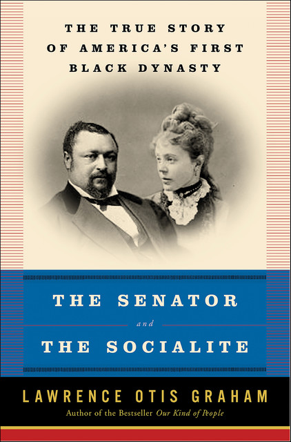 The Senator and the Socialite, Lawrence Otis Graham