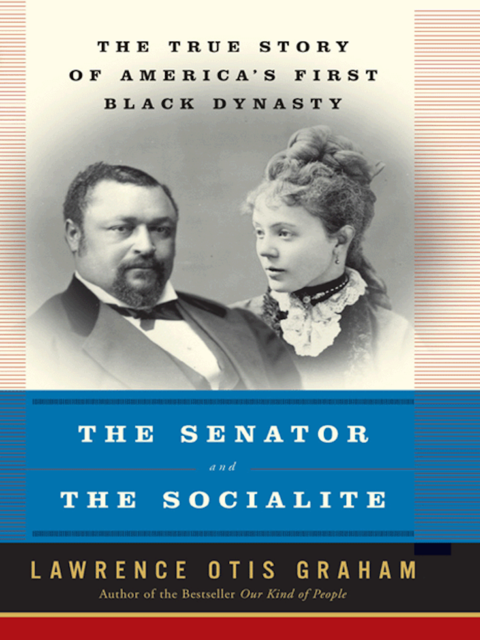 The Senator and the Socialite, Lawrence Otis Graham