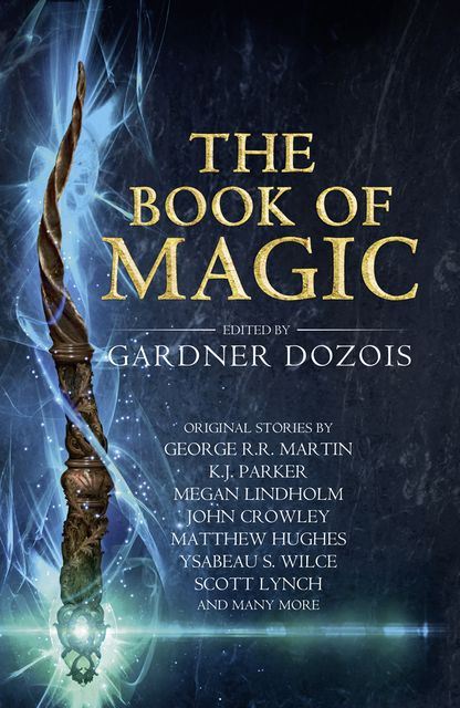 The Book of Magic, Gardner Dozois