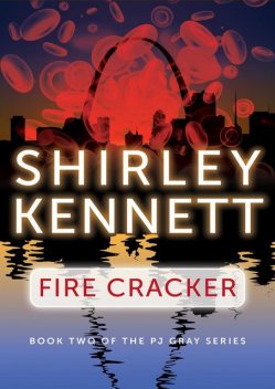 Fire Cracker, Shirley Kennett