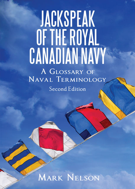 Jackspeak of the Royal Canadian Navy, Mark Nelson
