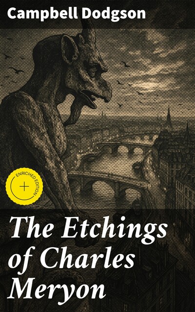 The Etchings of Charles Meryon, Campbell Dodgson