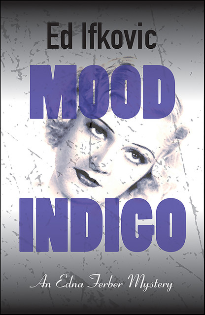 Mood Indigo, Ed Ifkovic