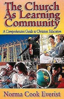 The Church As Learning Community, Norma Cook Everist