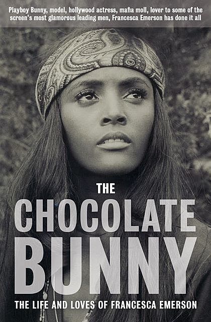 The Chocolate Bunny, Francesca Emerson