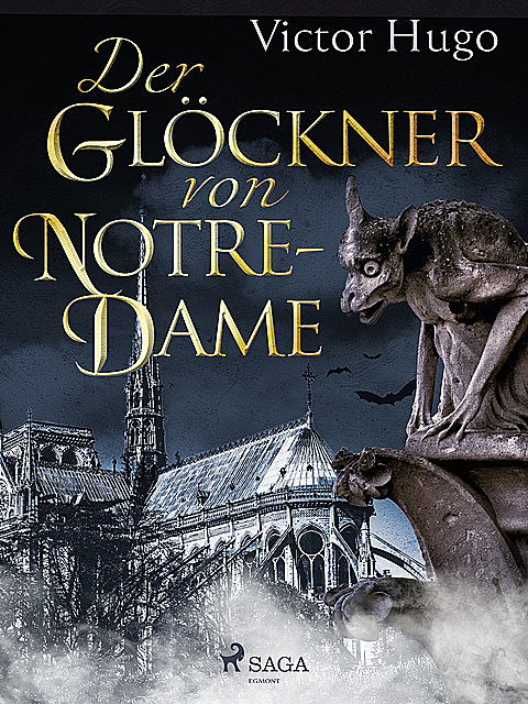Der Glöckner von Notre-Dame, Victor Hugo