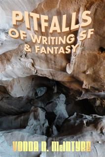 Pitfalls of Writing Science Fiction & Fantasy, Vonda McIntyre