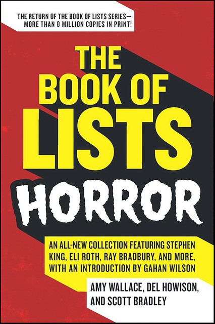 The Book of Lists: Horror, Amy Wallace, Del Howison, Scott Bradley