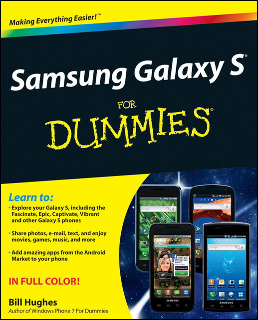 Samsung Galaxy S For Dummies, Bill Hughes