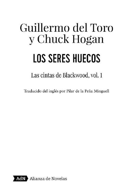 Los seres huecos, Guillermo Del Toro, Chuck Hogan