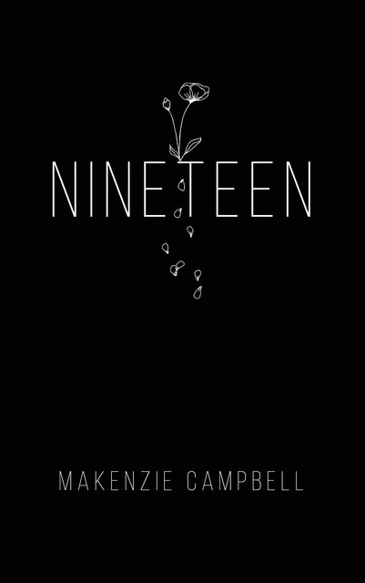 Nineteen, Makenzie Campbell