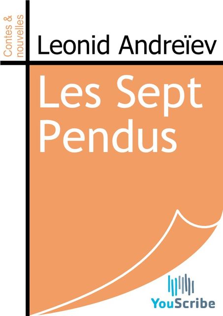 Les Sept Pendus, Leonid Andreïev