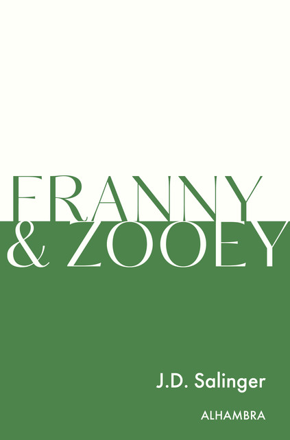 Franny & Zooey, J.D. Salinger