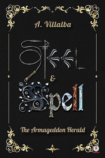 Steel & Spell, A. Villalba