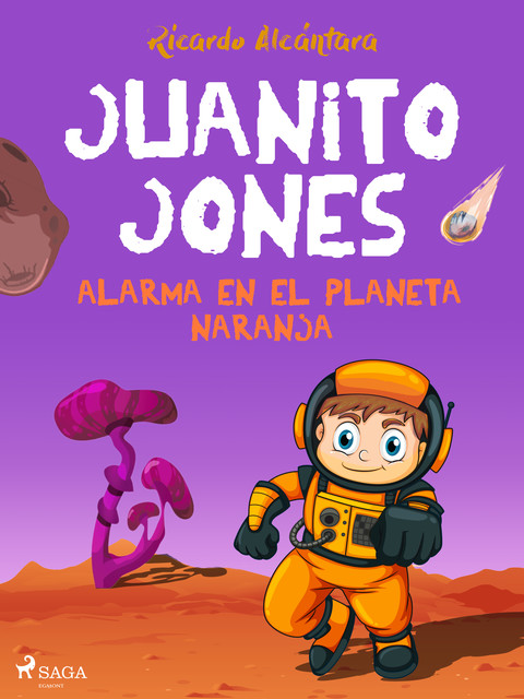 Juanito Jones – Alarma en el planeta Naranja, Ricardo Alcántara