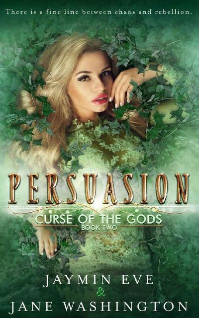 Persuasion (Curse of the Gods Book 2), Jane Washington