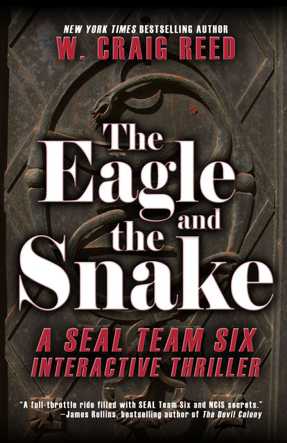 The Eagle and the Snake, W.Craig Reed