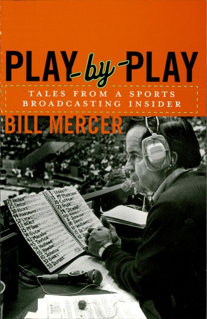 Play-by-Play, Bill Mercer