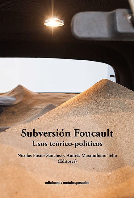 Subversión Foucault, Varios Autores