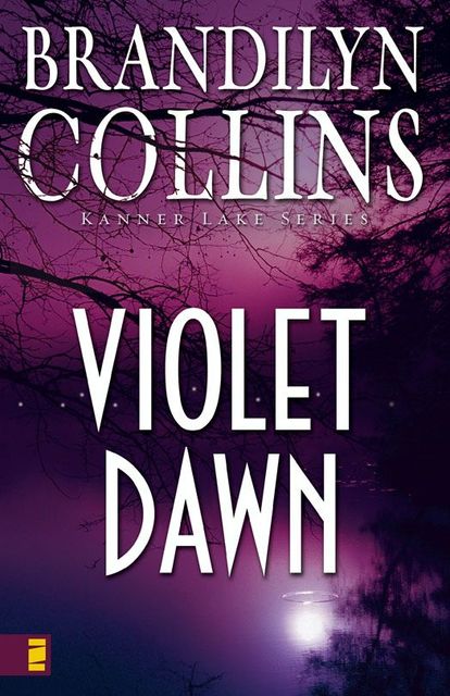 Violet Dawn, Brandilyn Collins