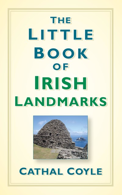 The Little Book of Irish Landmarks, Cathal Coyle