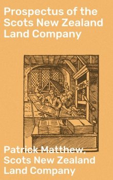 Prospectus of the Scots New Zealand Land Company, Patrick Matthew, Scots New Zealand Land Company